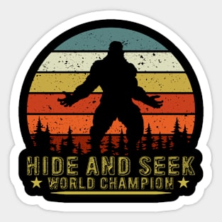 Bigfoot Hide And Seek World Champion Sasquatch Retro Vintage Sticker